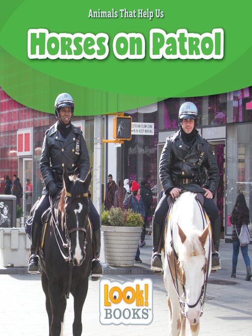 Title details for Horses on Patrol by Wiley Blevins - Available